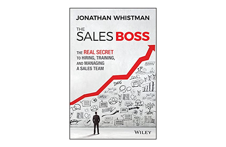 The Sales Boss - Jonathan Whistman