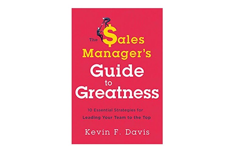 The Sales Managers Guide to Greatness