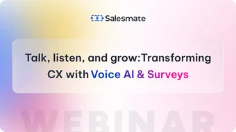 Talk, listen, and grow: Transforming CX with Voice AI & Surveys Talk, listen, and grow: Transforming CX with Voice AI & Surveys