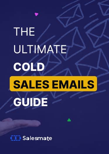 Guide to Creating Cold Sales Emails