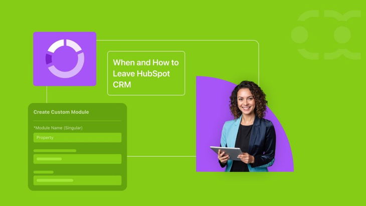 When and how to leave HubSpot CRM!