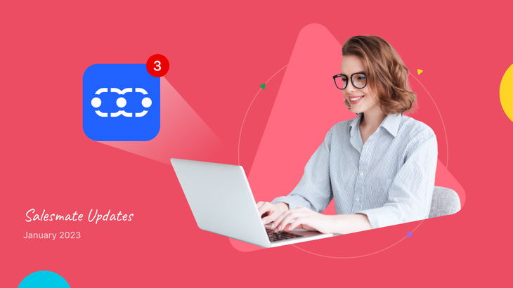 🚀 Salesmate Experience Updates: Improving Sequences & Introducing Brand Book in January 2023  
