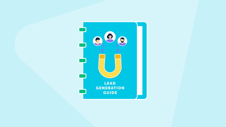 An extensive lead generation guide: Trends, processes, strategies, and ideas