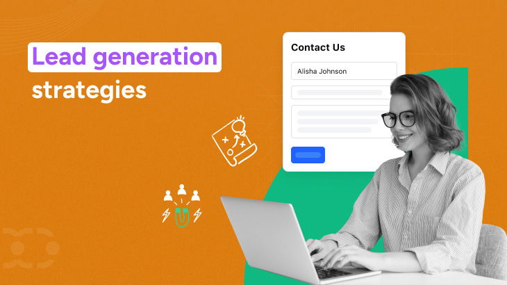 13 Top lead generation strategies (+ Best practices)