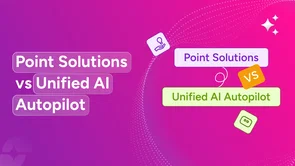 Point solutions vs Unified AI autopilot: What actually works for modern teams Point solutions vs Unified AI autopilot: What actually works for modern teams