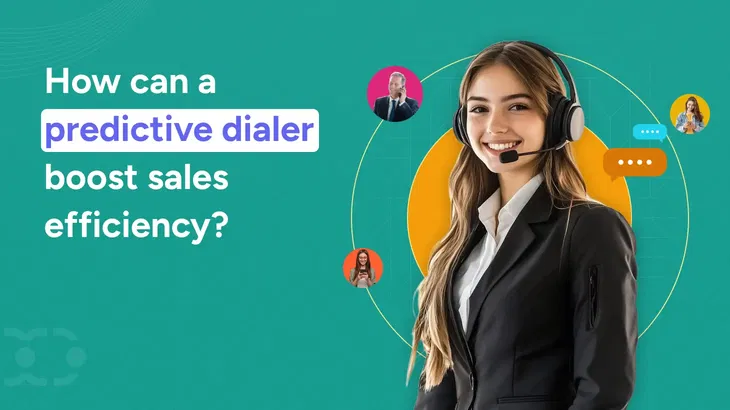 How can a predictive dialer boost sales efficiency?