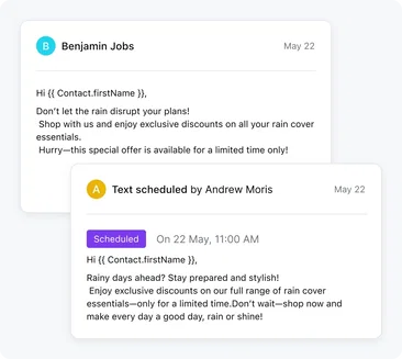 Reach your leads at the right time with scheduled texts Reach your leads at the right time with scheduled texts