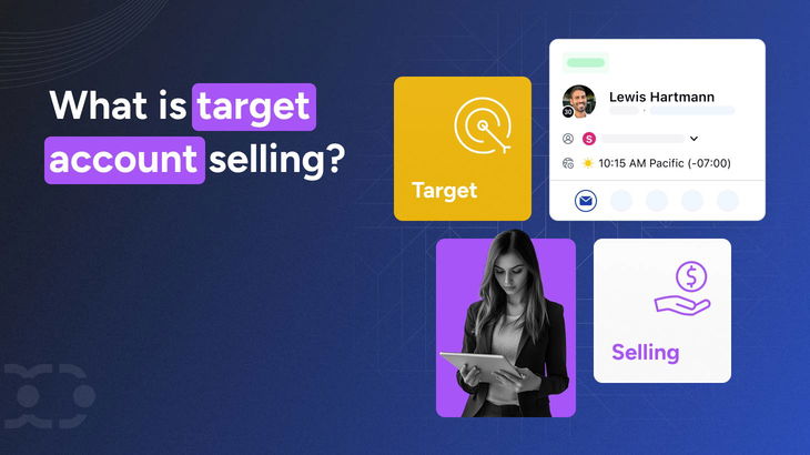 Target account selling: A B2B sales strategy for success in 2025