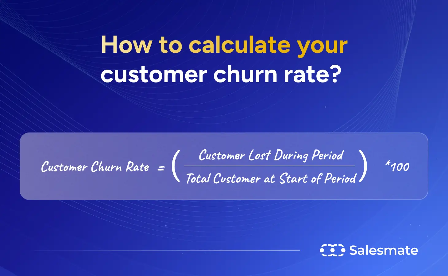 Calculate customer churn rate